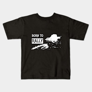 Born to Rally Kids T-Shirt